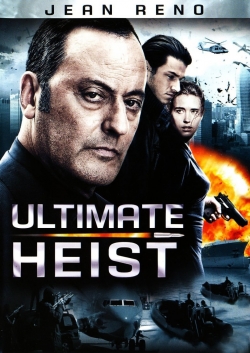 Watch Free Ultimate Heist Movies Full HD Online