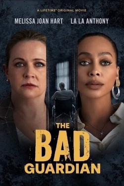 Watch Free The Bad Guardian Movies Full HD Online