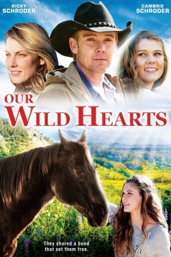 Watch Free Our Wild Hearts Movies Full HD Online