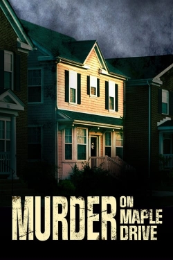 Watch Free Murder on Maple Drive Movies Full HD Online