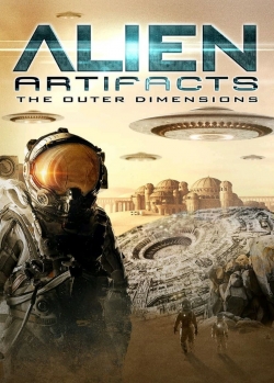 Watch Free Alien Artifacts: The Outer Dimensions Movies Full HD Online