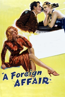 Watch Free A Foreign Affair Movies Full HD Online