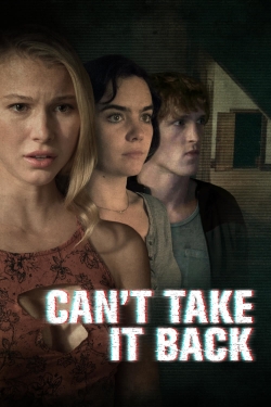 Watch Free Can't Take It Back Movies Full HD Online