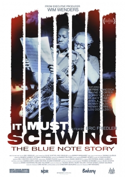 Watch Free It Must Schwing - The Blue Note Story Movies Full HD Online