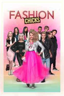 Watch Free Fashion Chicks Movies Full HD Online