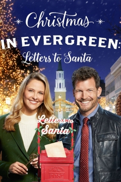 Watch Free Christmas in Evergreen: Letters to Santa Movies Full HD Online