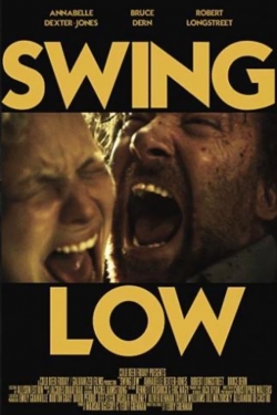 Watch Free Swing Low Movies Full HD Online